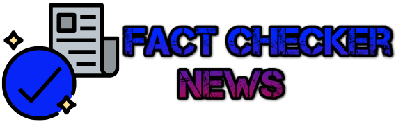 Fact Checker News